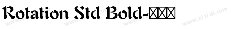 Rotation Std Bold字体转换